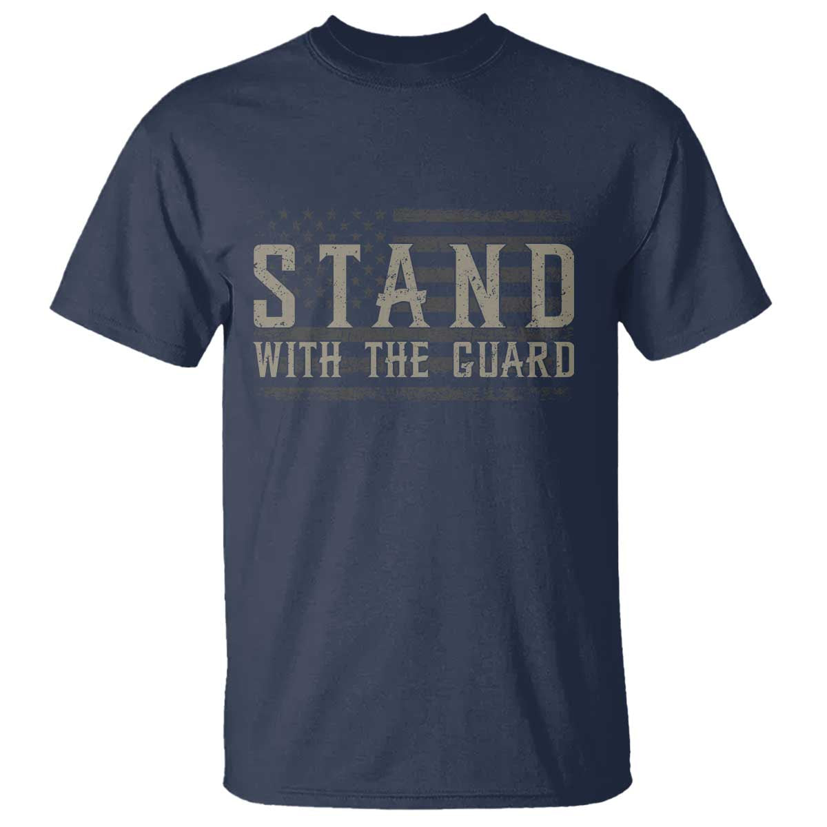 Stand With The Guard T Shirt DC Guardsmen - Wonder Print Shop
