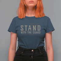 Stand With The Guard T Shirt For Women DC Guardsmen - Wonder Print Shop