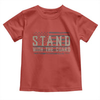 Stand With The Guard Toddler T Shirt DC Guardsmen - Wonder Print Shop