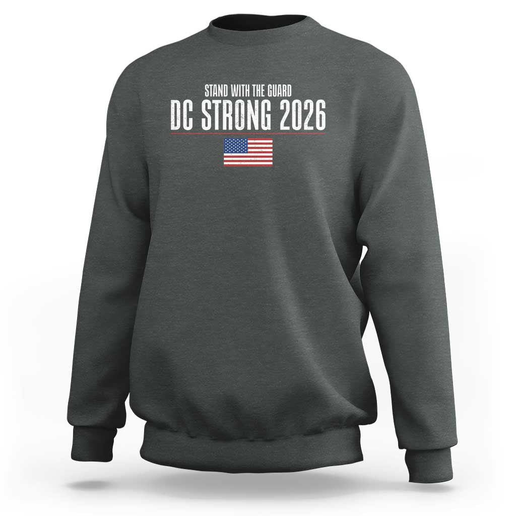 Stand With The Guard Sweatshirt DC Guardsmen 2026 - Wonder Print Shop