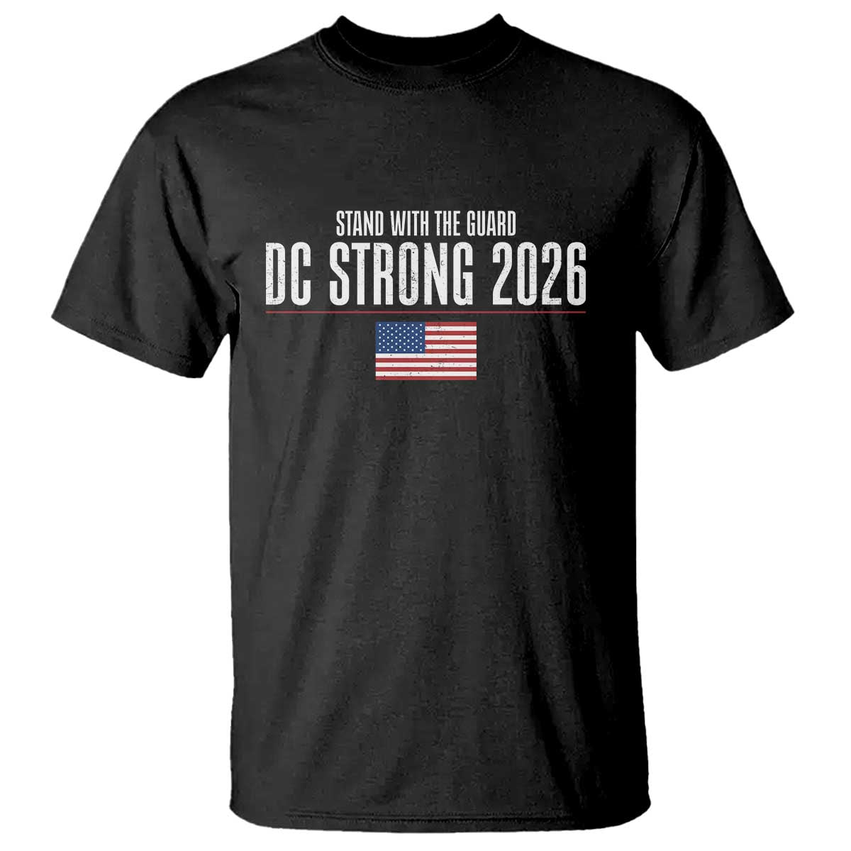 Stand With The Guard T Shirt DC Guardsmen 2026 - Wonder Print Shop