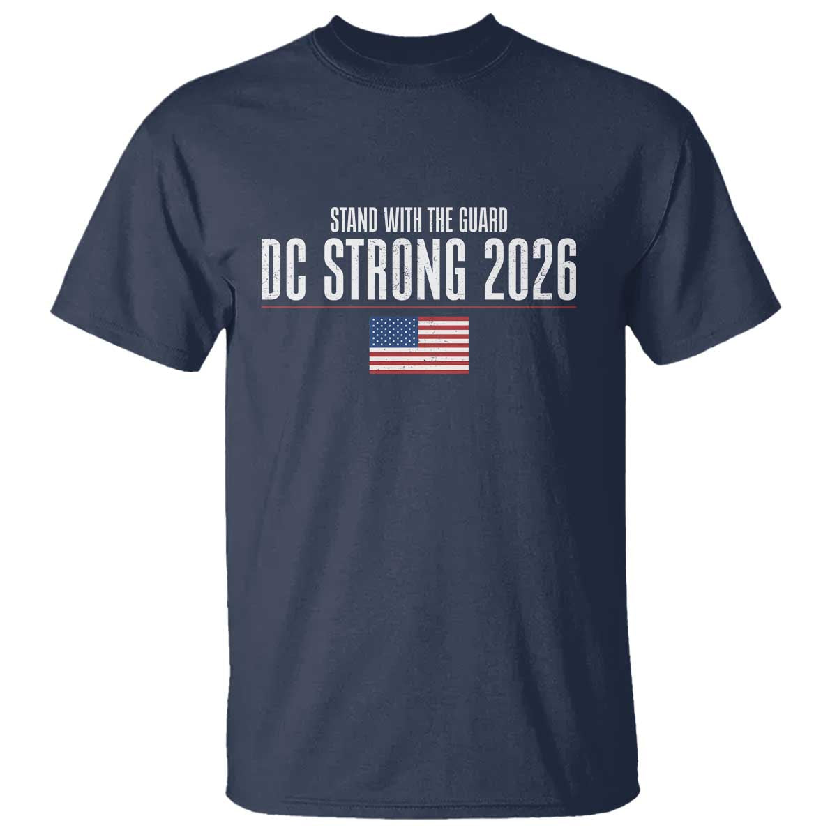 Stand With The Guard T Shirt DC Guardsmen 2026 - Wonder Print Shop