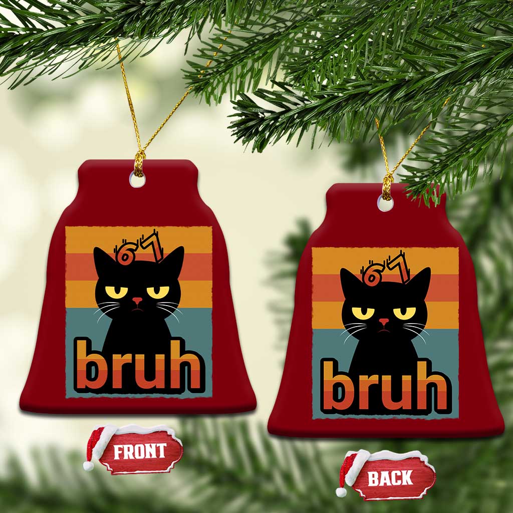 67 Six Seven Bruh Cat Meme Ceramic Ornament Cute Black Cat Funny Saying - Wonder Print Shop