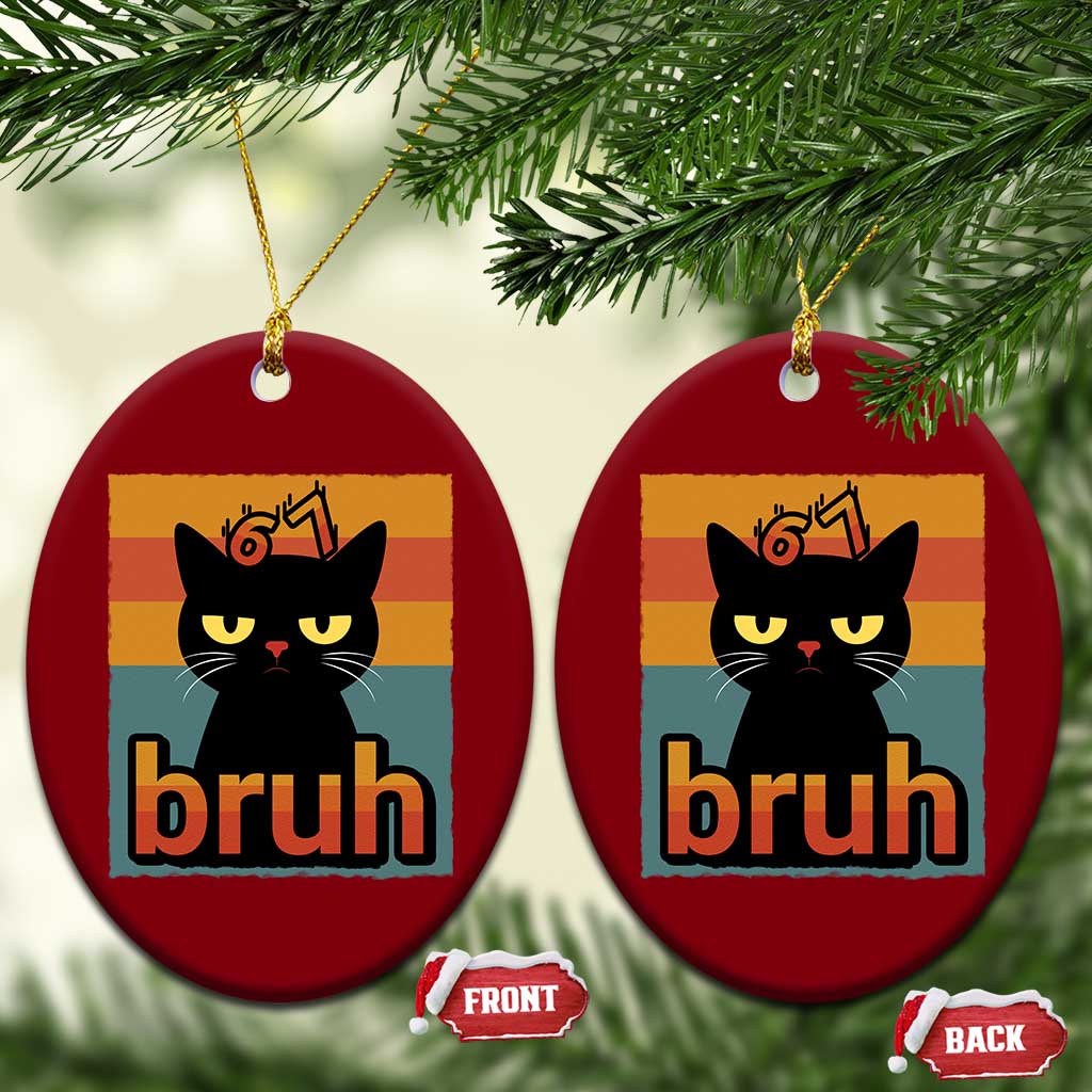 67 Six Seven Bruh Cat Meme Ceramic Ornament Cute Black Cat Funny Saying - Wonder Print Shop