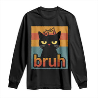 67 Six Seven Bruh Cat Meme Long Sleeve Shirt Cute Black Cat Funny Saying - Wonder Print Shop