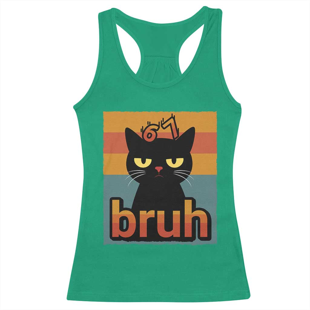 67 Six Seven Bruh Cat Meme Racerback Tank Top Cute Black Cat Funny Saying - Wonder Print Shop