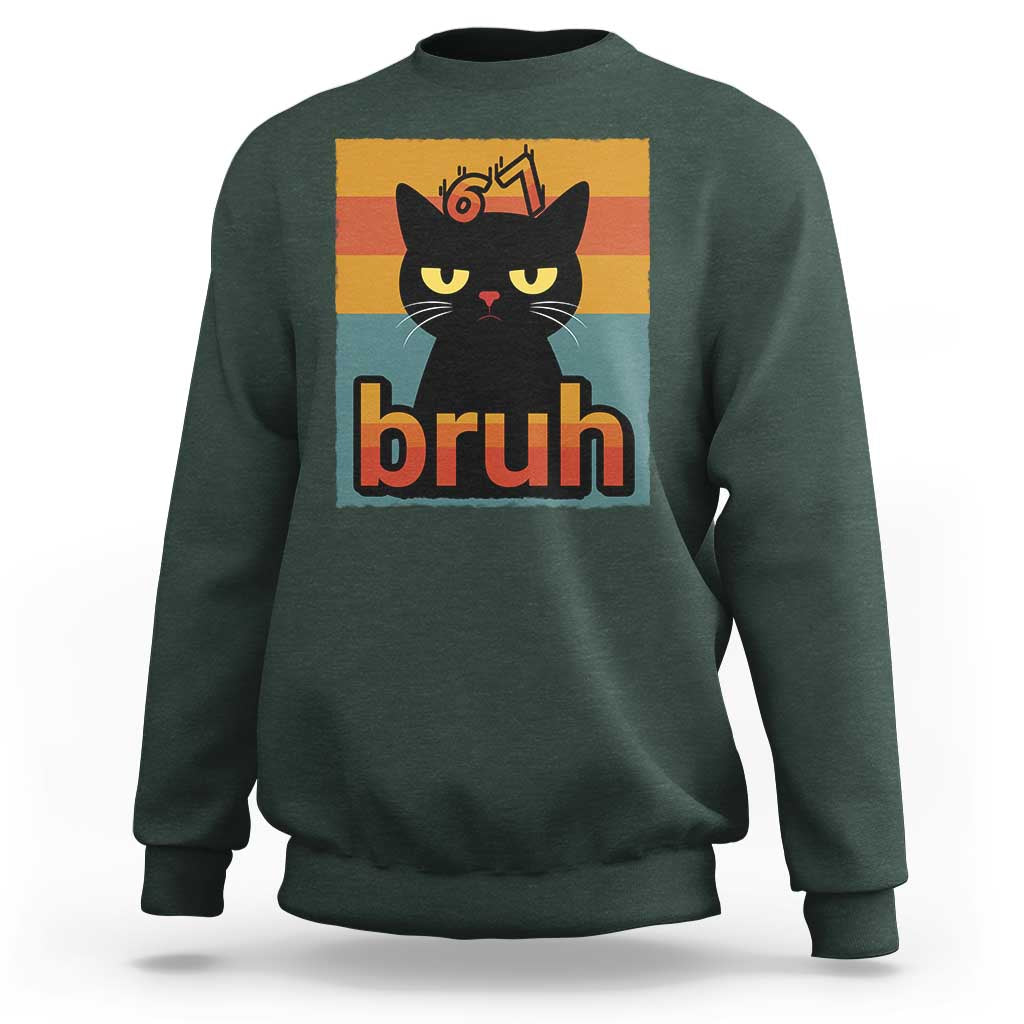 67 Six Seven Bruh Cat Meme Sweatshirt Cute Black Cat Funny Saying - Wonder Print Shop