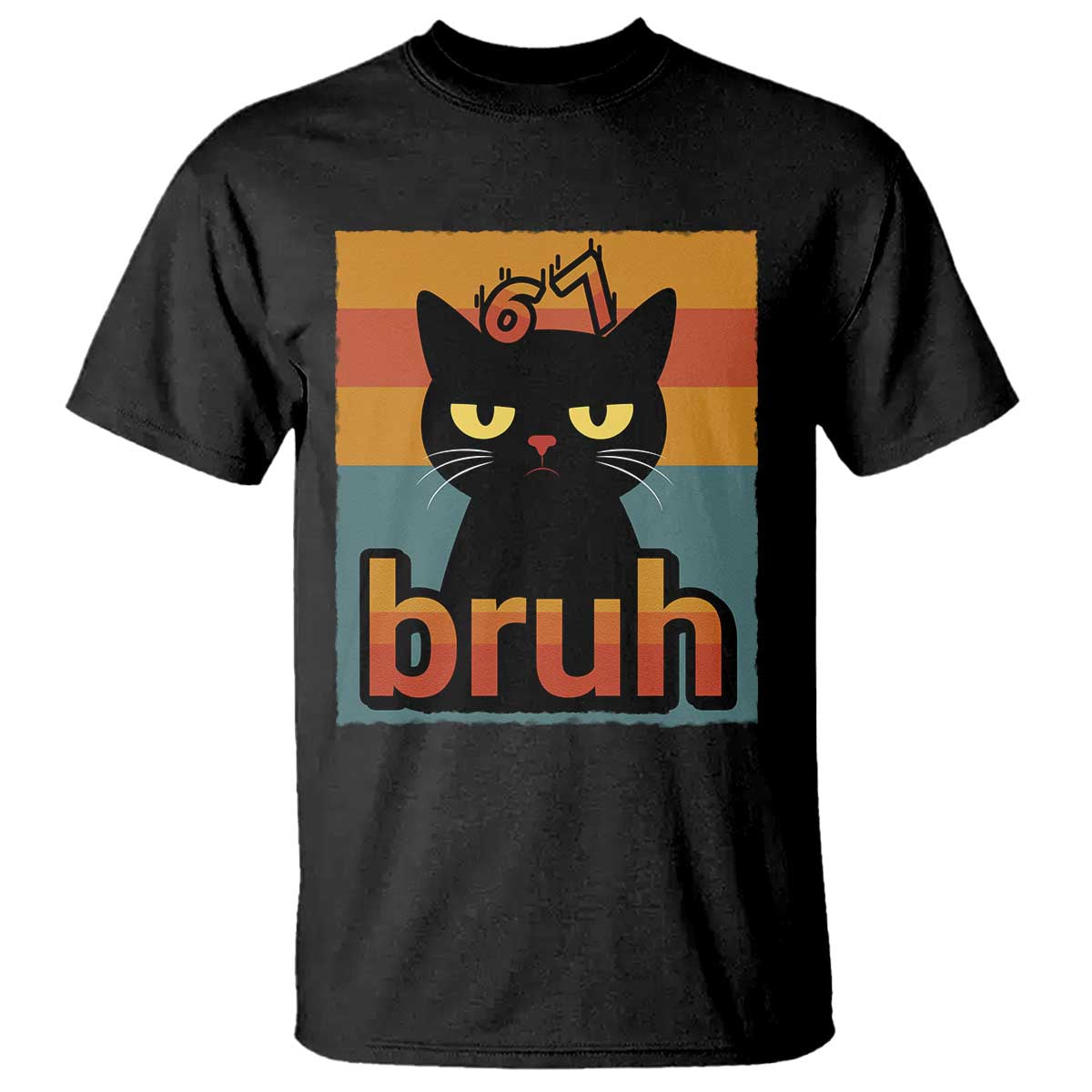 67 Six Seven Bruh Cat Meme T Shirt Cute Black Cat Funny Saying - Wonder Print Shop