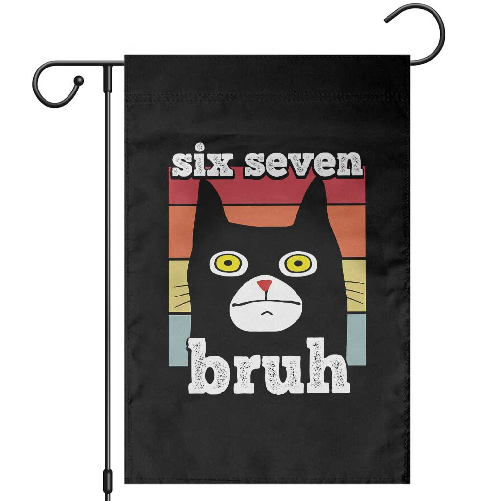 67 Bruh Meme Garden Flag Funny Six Seven Black Cat - Wonder Print Shop