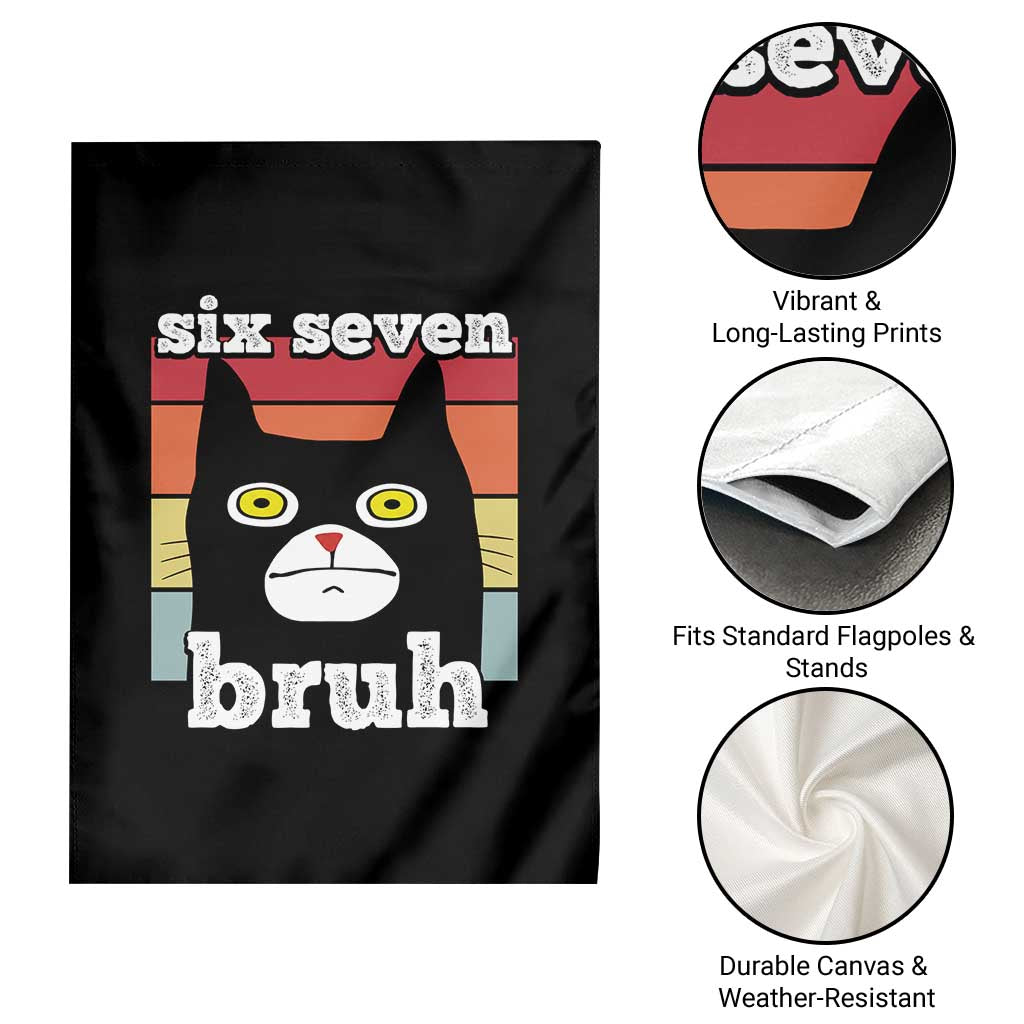 67 Bruh Meme Garden Flag Funny Six Seven Black Cat - Wonder Print Shop