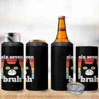 67 Bruh Meme 4 in 1 Can Cooler Tumbler Funny Six Seven Black Cat - Wonder Print Shop