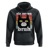 67 Bruh Meme Hoodie Funny Six Seven Black Cat - Wonder Print Shop