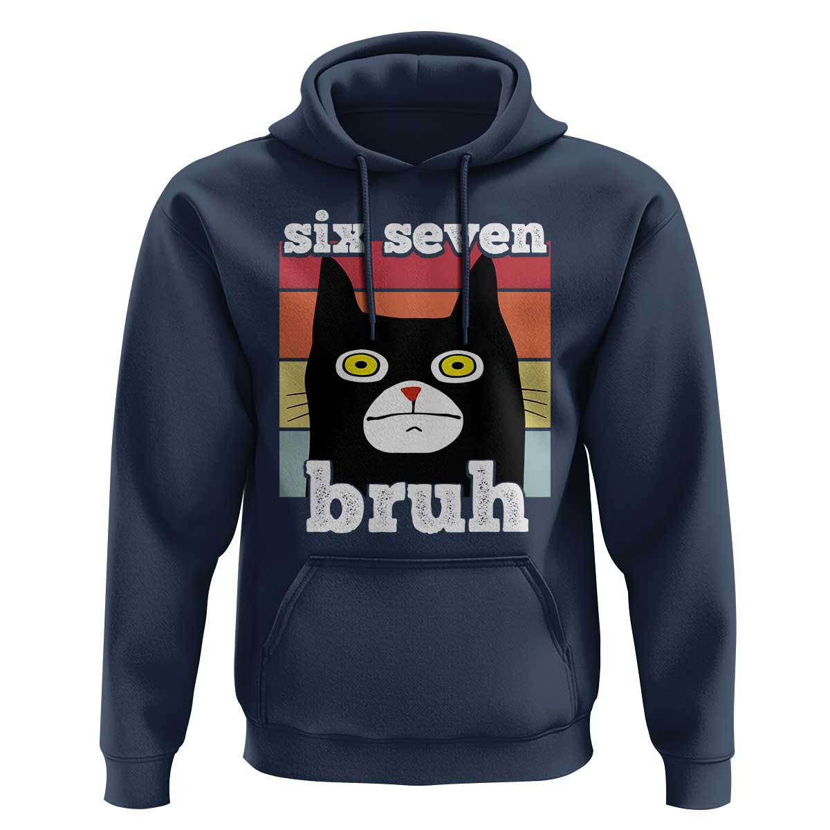 67 Bruh Meme Hoodie Funny Six Seven Black Cat - Wonder Print Shop