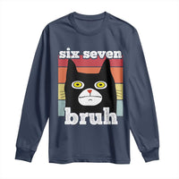 67 Bruh Meme Long Sleeve Shirt Funny Six Seven Black Cat - Wonder Print Shop