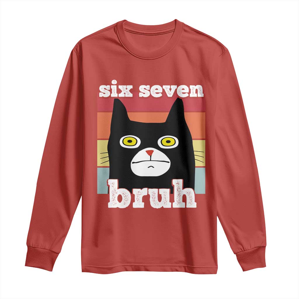 67 Bruh Meme Long Sleeve Shirt Funny Six Seven Black Cat - Wonder Print Shop