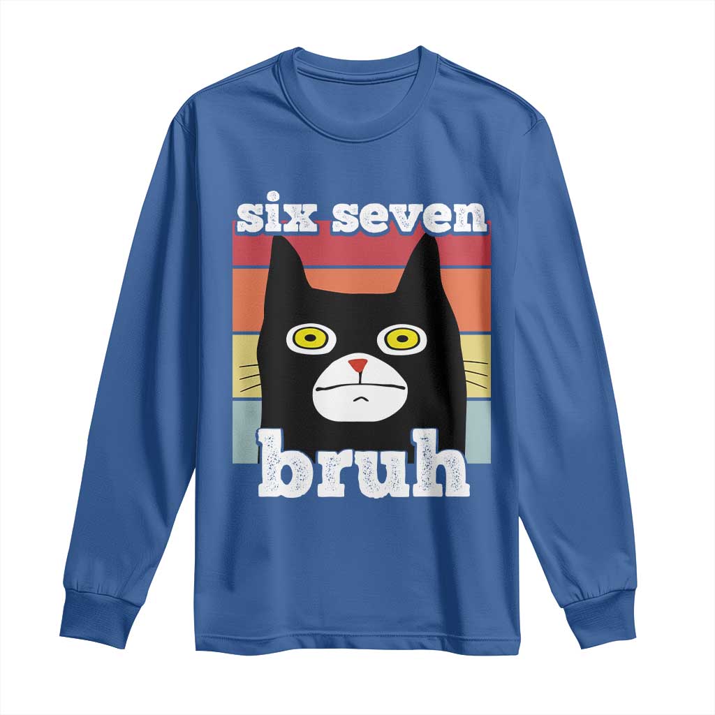67 Bruh Meme Long Sleeve Shirt Funny Six Seven Black Cat - Wonder Print Shop