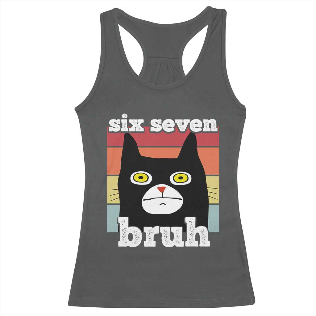 67 Bruh Meme Racerback Tank Top Funny Six Seven Black Cat - Wonder Print Shop
