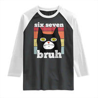 67 Bruh Meme Raglan Shirt Funny Six Seven Black Cat - Wonder Print Shop