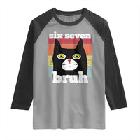 67 Bruh Meme Raglan Shirt Funny Six Seven Black Cat - Wonder Print Shop