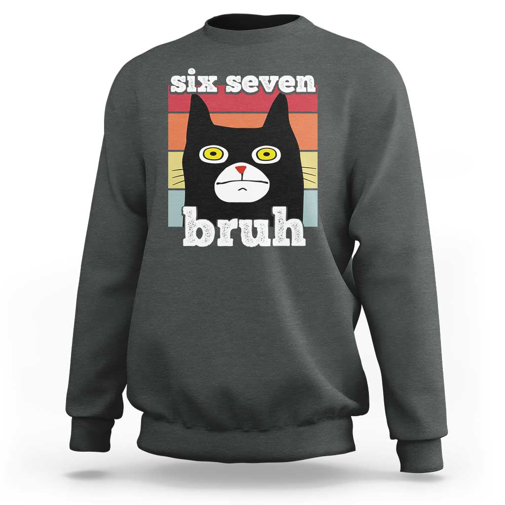 67 Bruh Meme Sweatshirt Funny Six Seven Black Cat - Wonder Print Shop