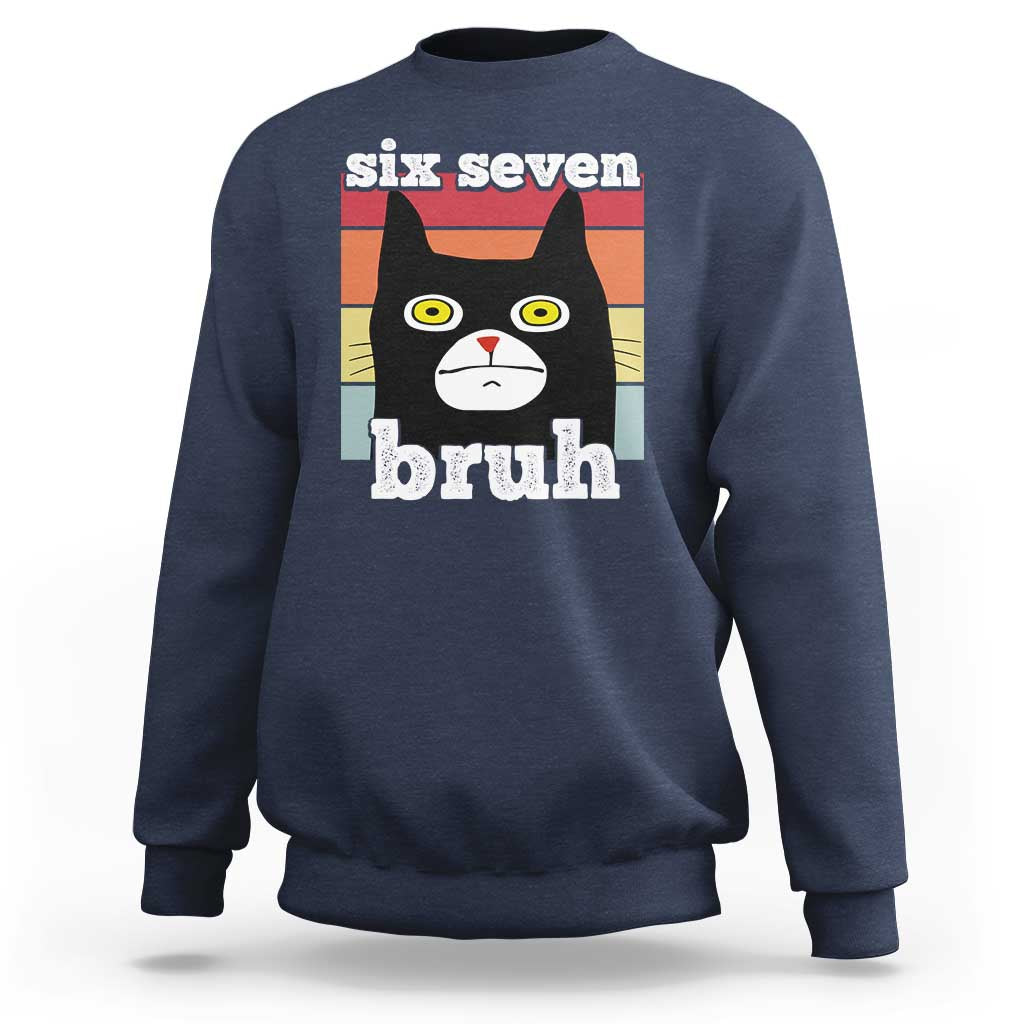 67 Bruh Meme Sweatshirt Funny Six Seven Black Cat - Wonder Print Shop