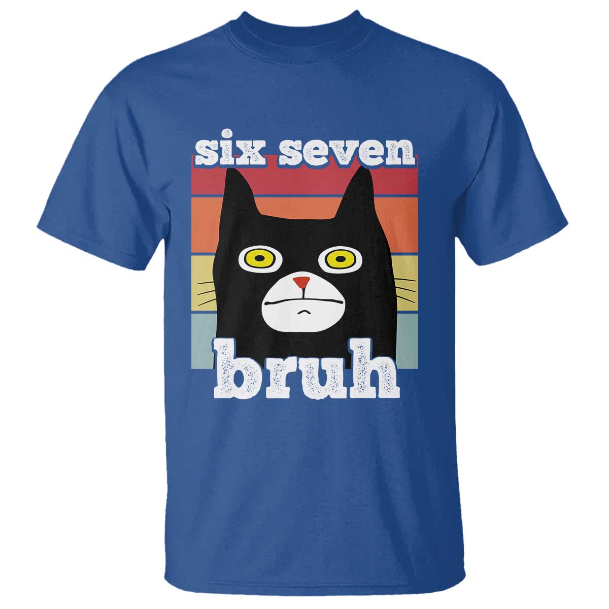 67 Bruh Meme T Shirt Funny Six Seven Black Cat - Wonder Print Shop