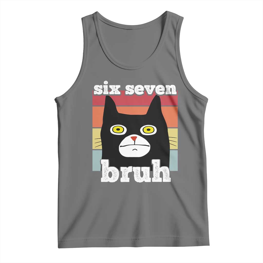 67 Bruh Meme Tank Top Funny Six Seven Black Cat - Wonder Print Shop