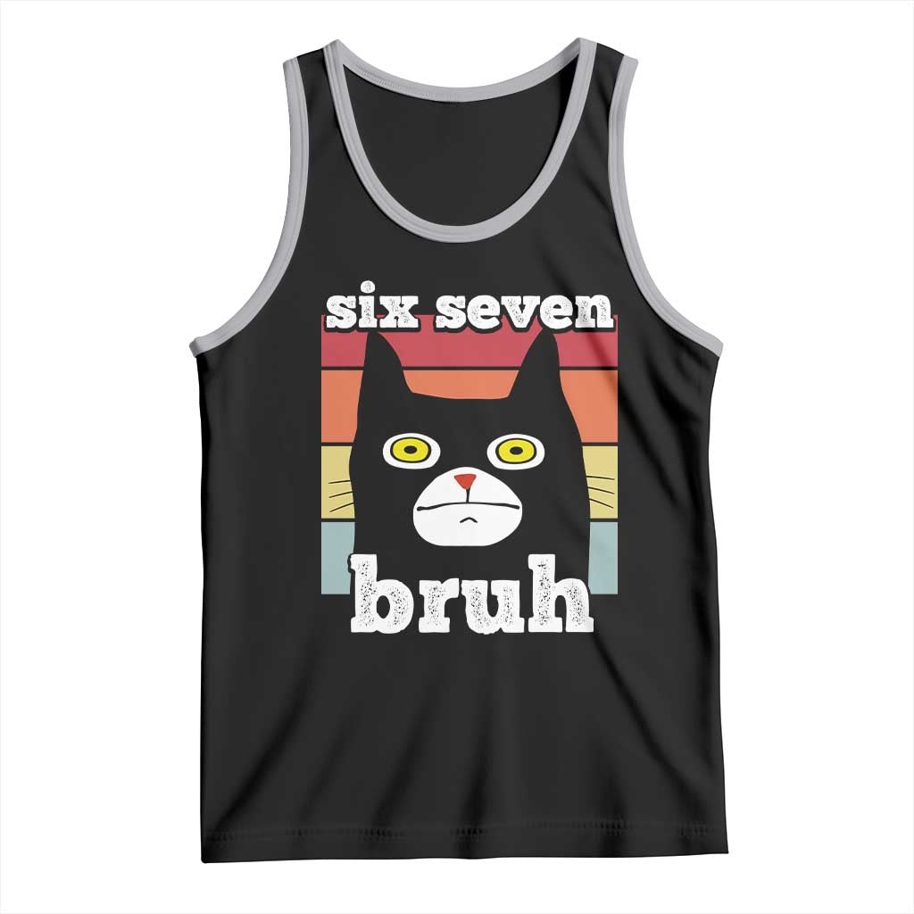 67 Bruh Meme Tank Top Funny Six Seven Black Cat - Wonder Print Shop