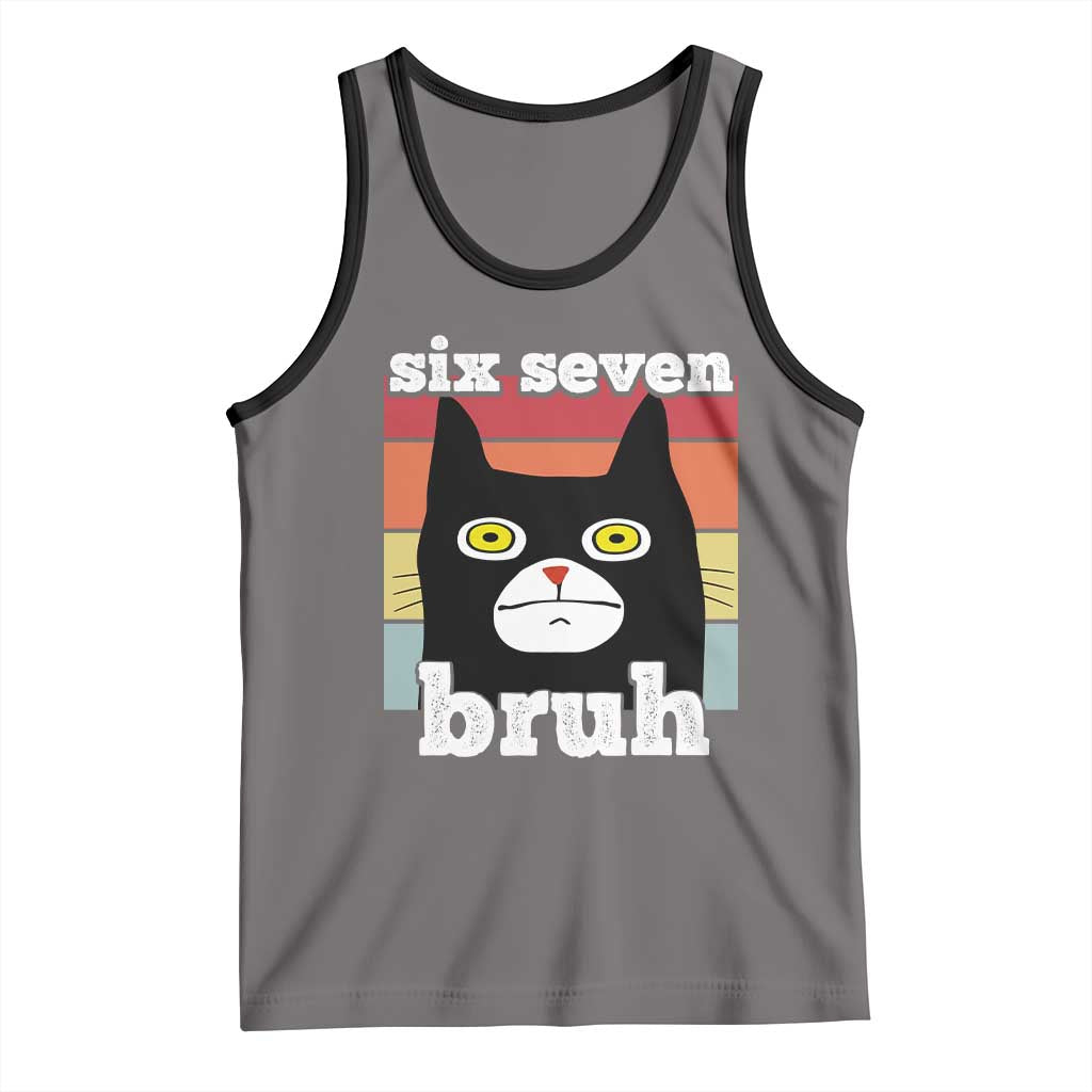67 Bruh Meme Tank Top Funny Six Seven Black Cat - Wonder Print Shop