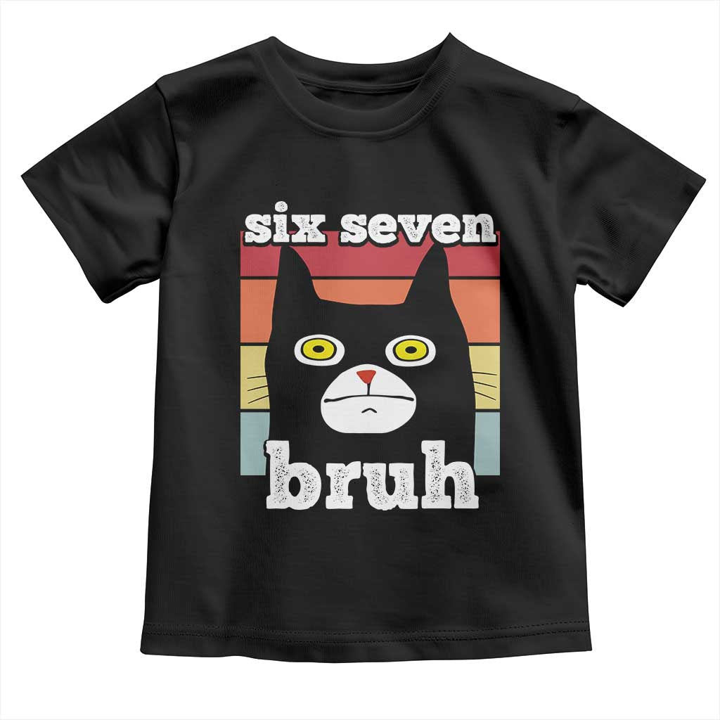 67 Bruh Meme Toddler T Shirt Funny Six Seven Black Cat - Wonder Print Shop