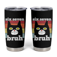 67 Bruh Meme Tumbler Cup Funny Six Seven Black Cat - Wonder Print Shop