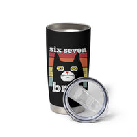 67 Bruh Meme Tumbler Cup Funny Six Seven Black Cat - Wonder Print Shop