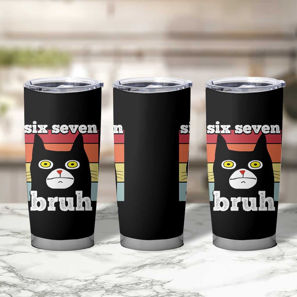 67 Bruh Meme Tumbler Cup Funny Six Seven Black Cat - Wonder Print Shop