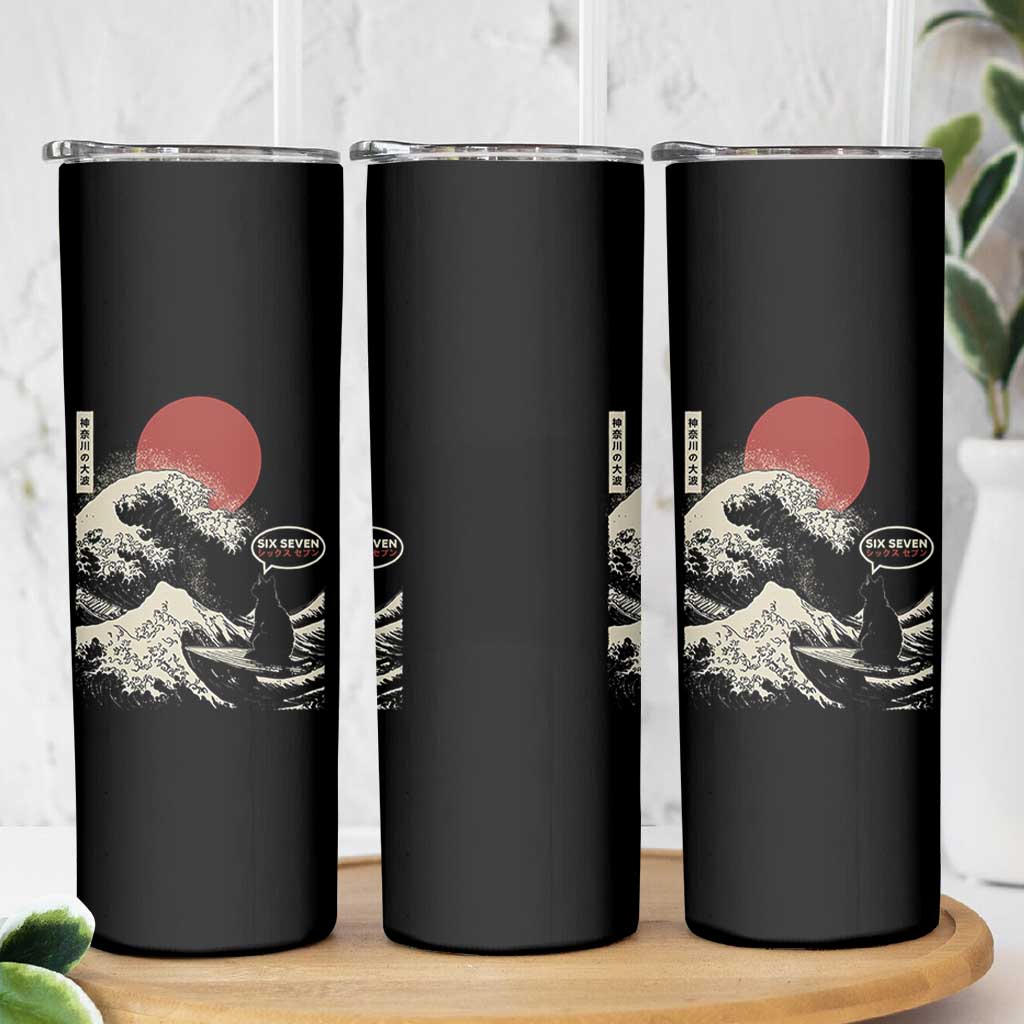 67 Six Seven Bruh Meme Skinny Tumbler Funny Japanese Black Cat Surfing The Great Wave Kanagawa - Wonder Print Shop