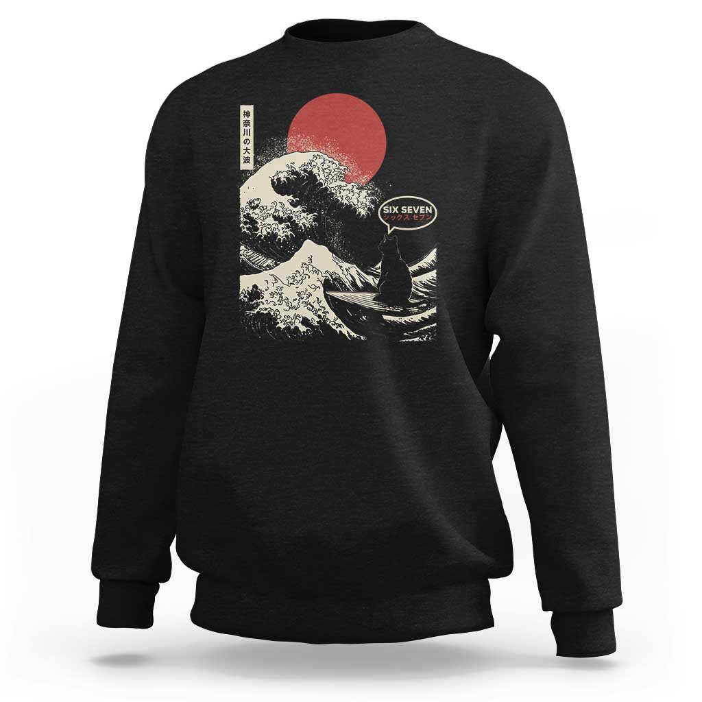 67 Six Seven Bruh Meme Sweatshirt Funny Japanese Black Cat Surfing The Great Wave Kanagawa - Wonder Print Shop