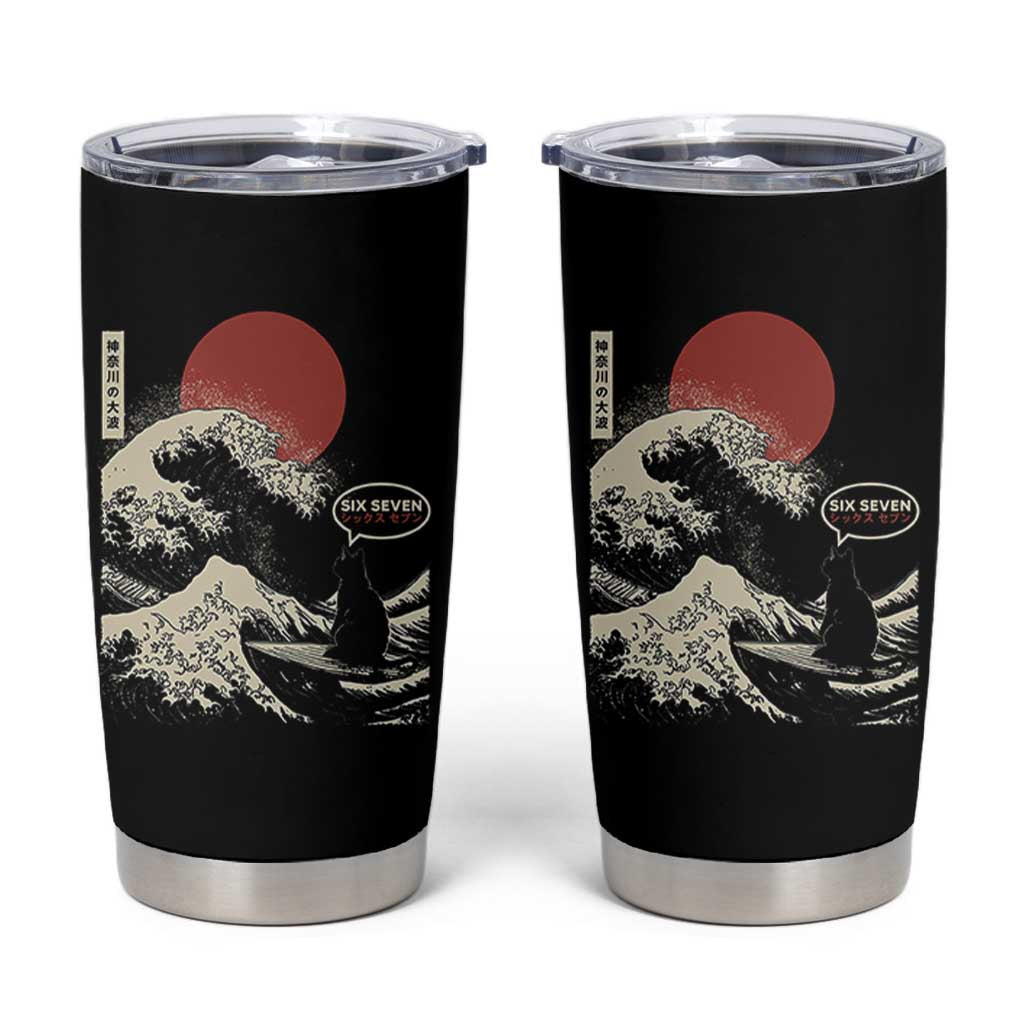67 Six Seven Bruh Meme Tumbler Cup Funny Japanese Black Cat Surfing The Great Wave Kanagawa - Wonder Print Shop