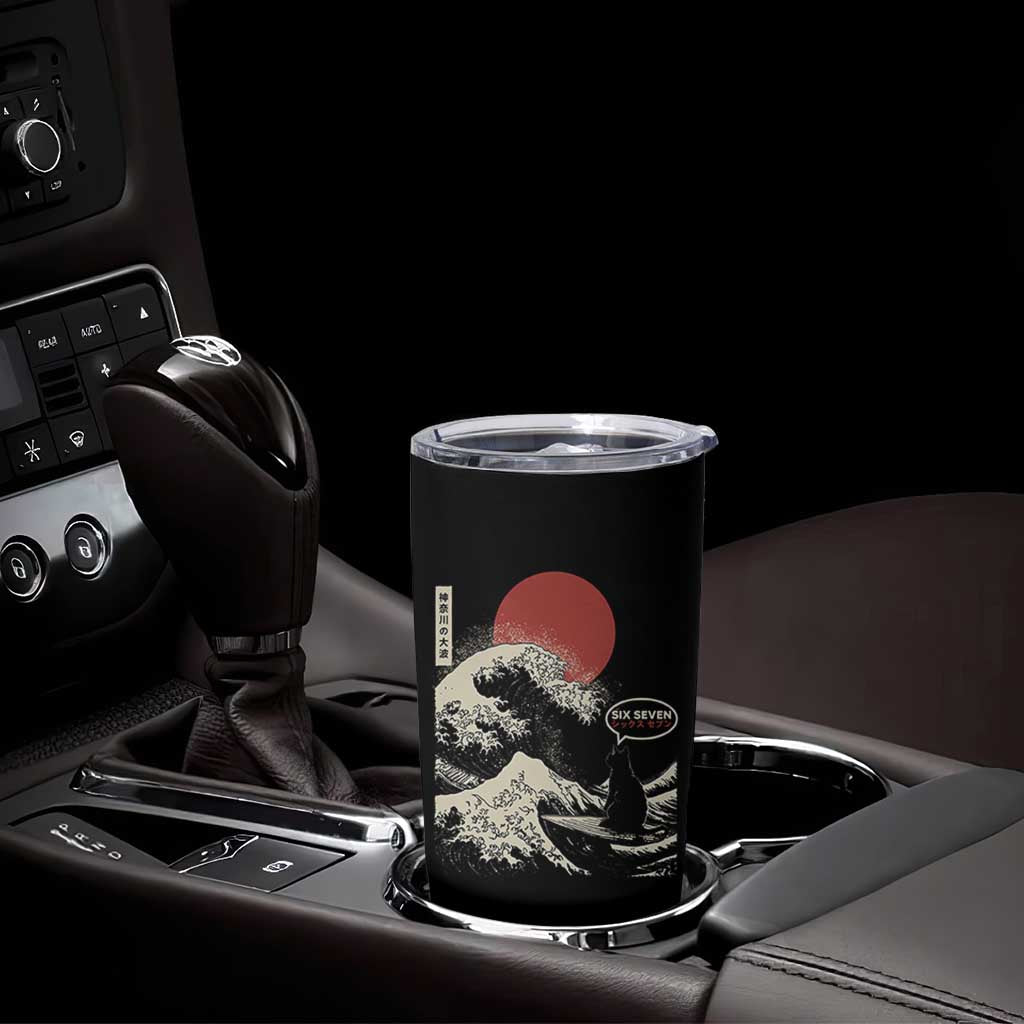 67 Six Seven Bruh Meme Tumbler Cup Funny Japanese Black Cat Surfing The Great Wave Kanagawa - Wonder Print Shop