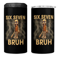 67 Bruh Meme 4 in 1 Can Cooler Tumbler Funny Six Seven Tung Tung Sahur - Wonder Print Shop