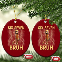 67 Bruh Meme Ceramic Ornament Funny Six Seven Tung Tung Sahur - Wonder Print Shop