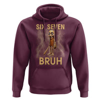 67 Bruh Meme Hoodie Funny Six Seven Tung Tung Sahur - Wonder Print Shop