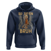 67 Bruh Meme Hoodie Funny Six Seven Tung Tung Sahur - Wonder Print Shop