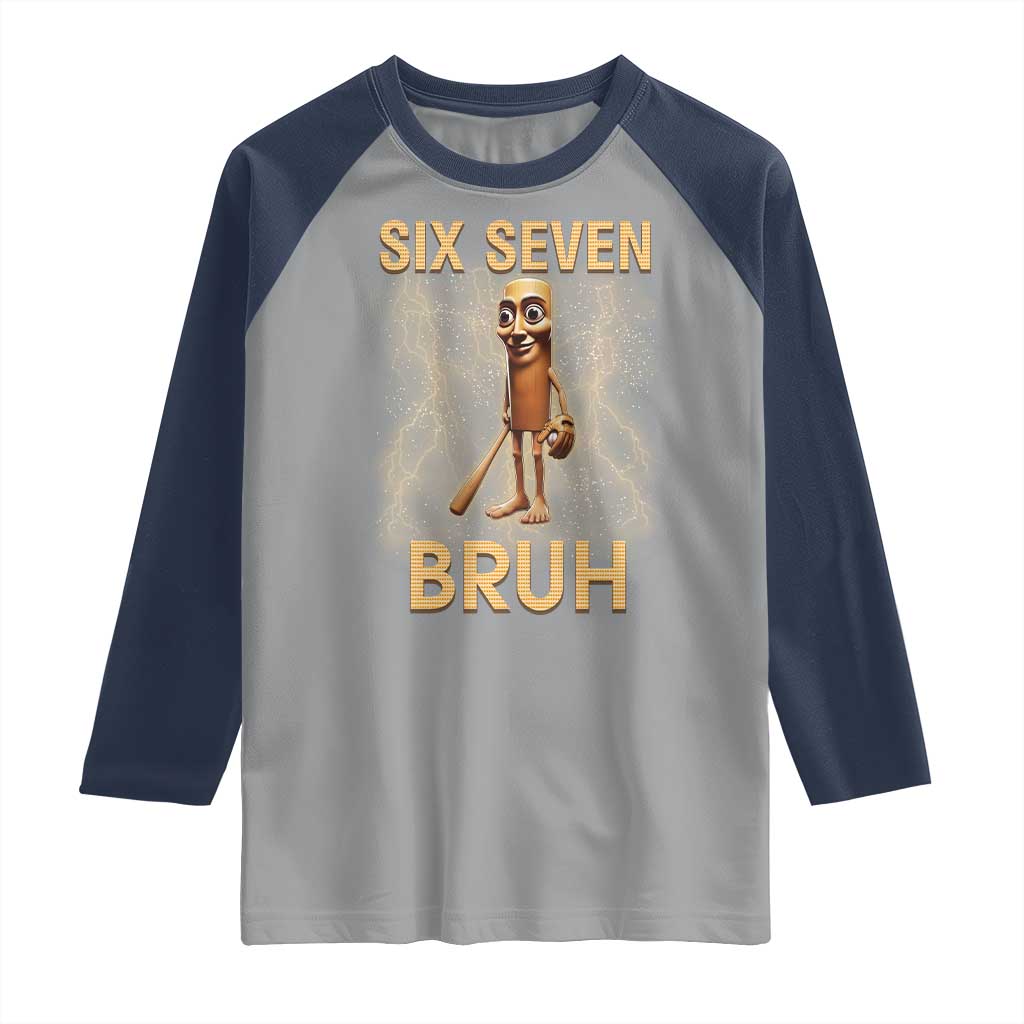 67 Bruh Meme Raglan Shirt Funny Six Seven Tung Tung Sahur - Wonder Print Shop