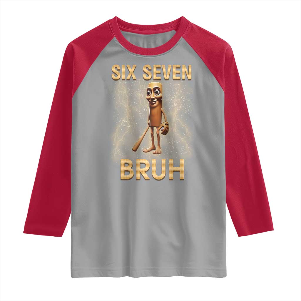67 Bruh Meme Raglan Shirt Funny Six Seven Tung Tung Sahur - Wonder Print Shop