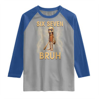 67 Bruh Meme Raglan Shirt Funny Six Seven Tung Tung Sahur - Wonder Print Shop