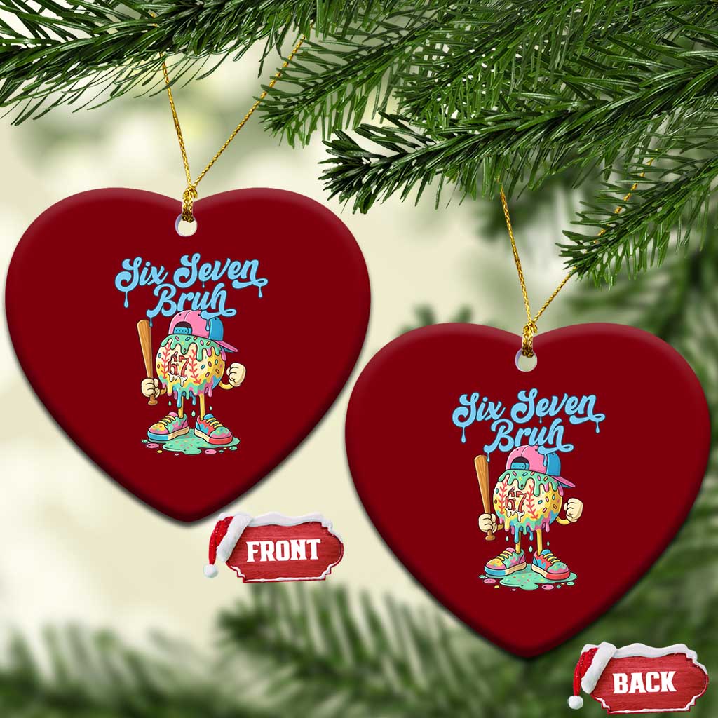 67 Bruh Meme Ceramic Ornament Ice Cream Drip Baseball Sport - Wonder Print Shop