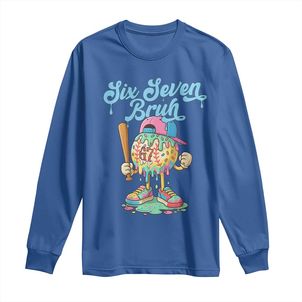 67 Bruh Meme Long Sleeve Shirt Ice Cream Drip Baseball Sport - Wonder Print Shop