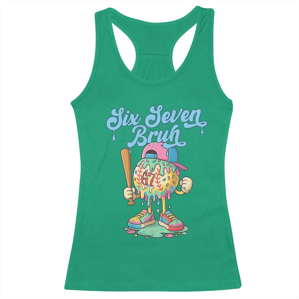 67 Bruh Meme Racerback Tank Top Ice Cream Drip Baseball Sport - Wonder Print Shop