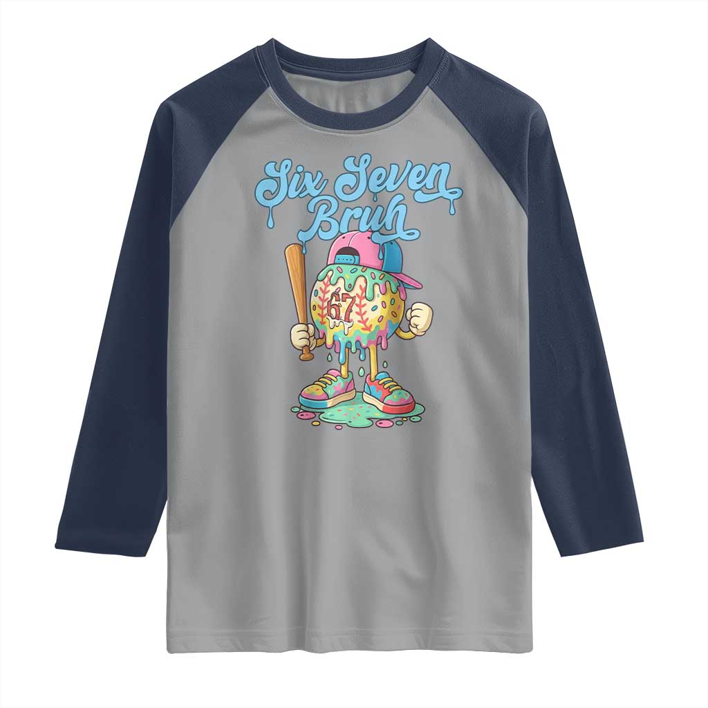 67 Bruh Meme Raglan Shirt Ice Cream Drip Baseball Sport - Wonder Print Shop