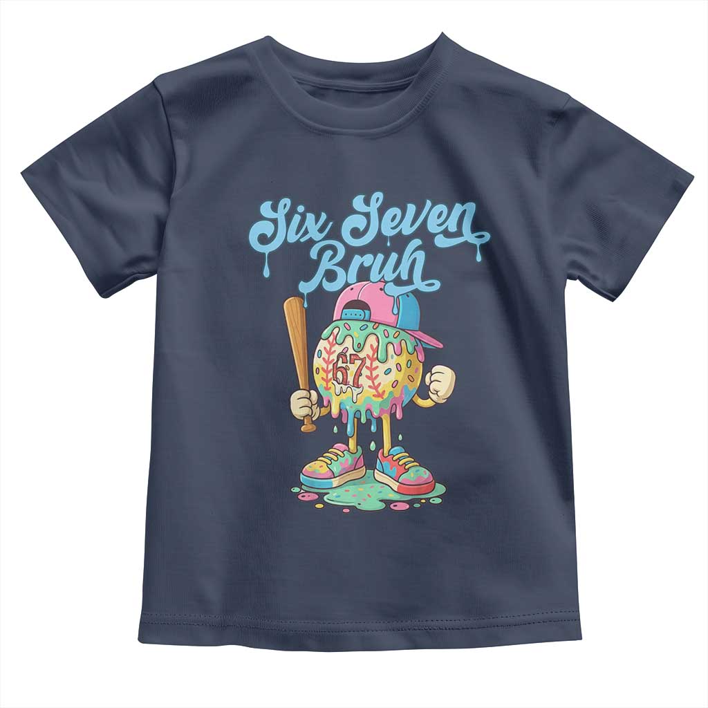 67 Bruh Meme Toddler T Shirt Ice Cream Drip Baseball Sport - Wonder Print Shop