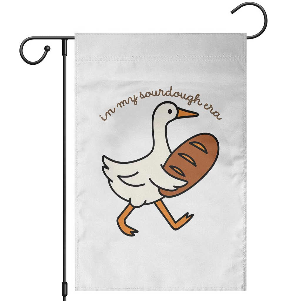 In My Sourdough Era Garden Flag Funny Silly Goose Sourdough - Wonder Print Shop